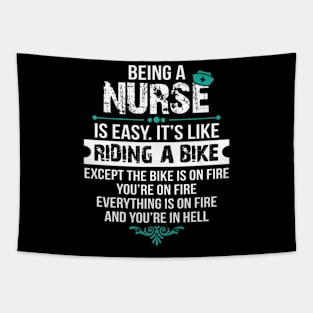 Nurse is Easy Its Like Riding Nurses Day Tapestry