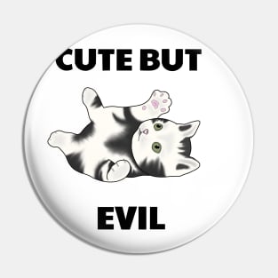 Cute but evil Pin