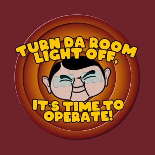 Dr Now - Turn da room light off T-Shirt