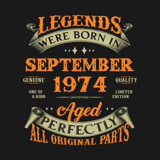 Legends Were Born In September 1974 50 Years Old 50th Birthday Gift T-Shirt