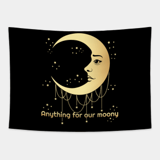 Anything for our moony, moon lover Tapestry