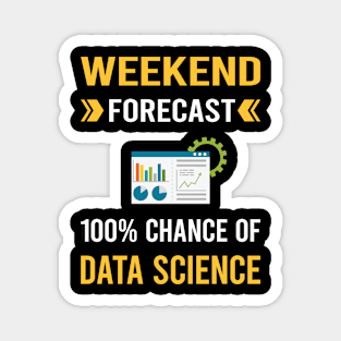 Weekend Forecast Data Science Magnet