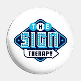 THE SIGN THERAPY Pin