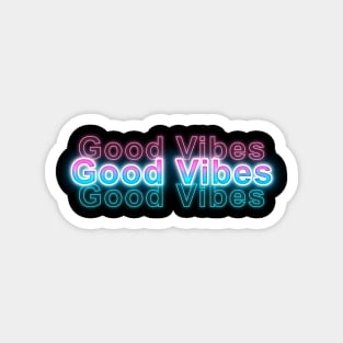 Good vibes Magnet