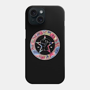 Some Boys Wander by Mistake Phone Case