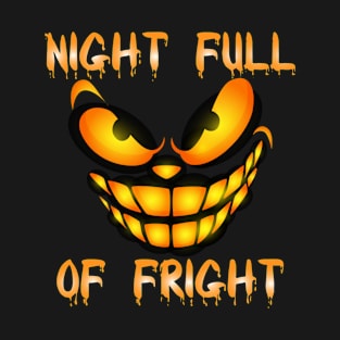 Night full of fright T-Shirt