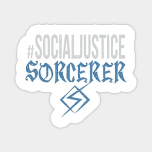 #SocialJustice Sorcerer - Hashtag for the Resistance Magnet
