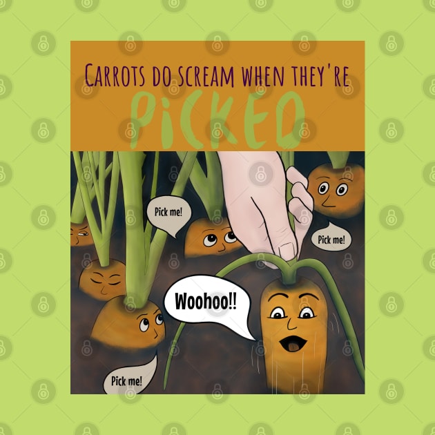 Carrots Do Scream When They’re Picked – funny carrot cartoon by Crystal Raymond