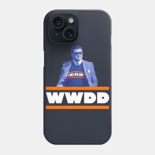 What Would Ditka Do? Phone Case