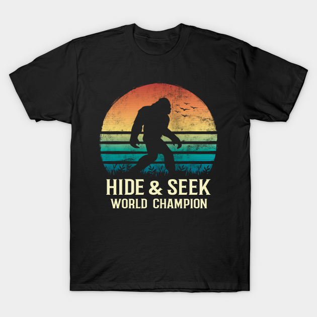 Hide and Seek World Champion Retro Vintage Bigfoot Silhouette - Bigfoot - T-Shirt