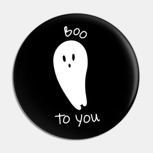 Boo To You: White Ghost Pin