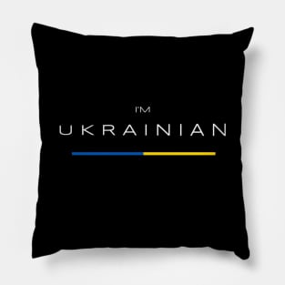 I am Ukrainian - Ukraine Flag Pillow