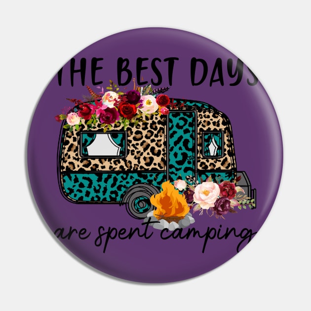 The Best Days are Spent Camping Pin by Okanagan Outpost