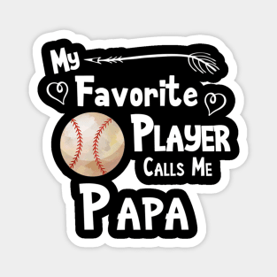 Favorite Player Papa Love Softball Player Magnet