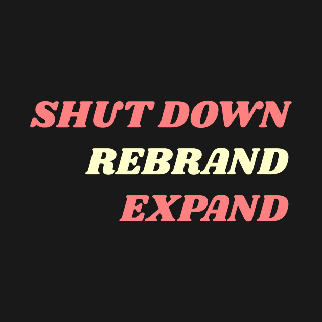 Disover Shut Down, Rebrand, Expand - Mall Talk - T-Shirt