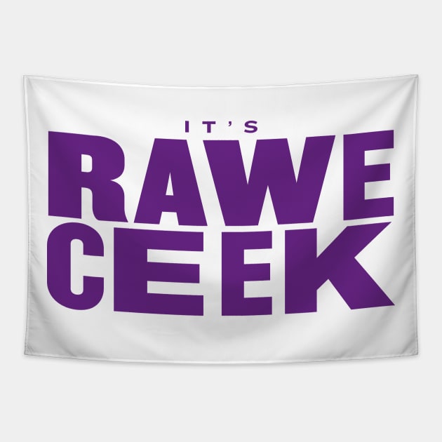 It's Rawe Ceek (purple) Tapestry by throwback