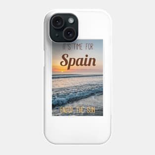Time for Spain Phone Case
