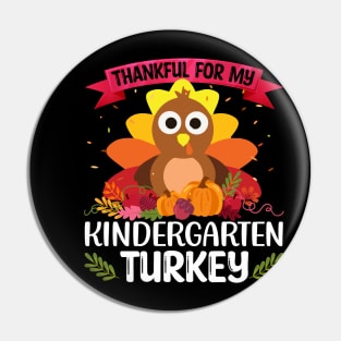 Thankful For My Kindergarten Turkey Pin