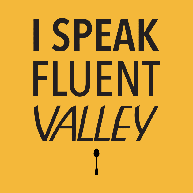 I Speak Fluent Valley • Light (Valley Girl Movie) by TruStory FM