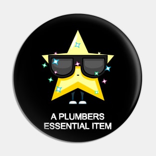 Gamer Gift - A Plumbers Essential Item Pin