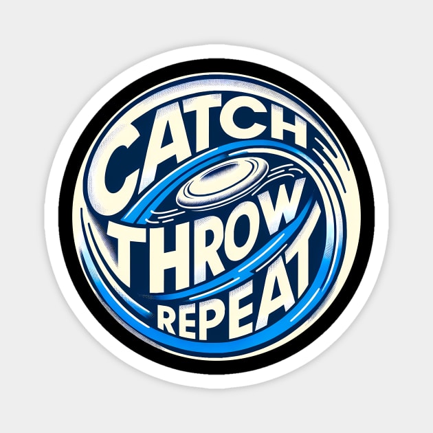 Catch, throw, repeat Magnet by Moniato