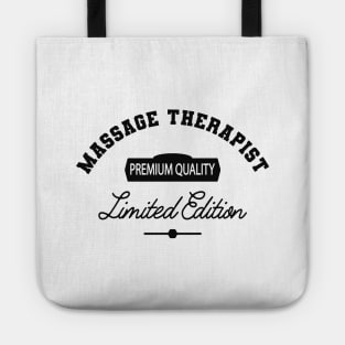 Massage Therapist - Premium Quality Limited Edition Tote