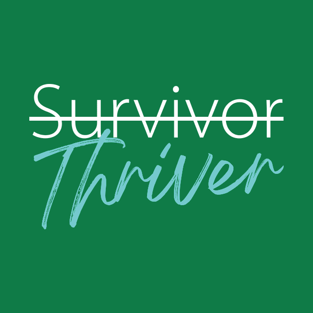 Survivor to Thriver by Heal for Real Shop