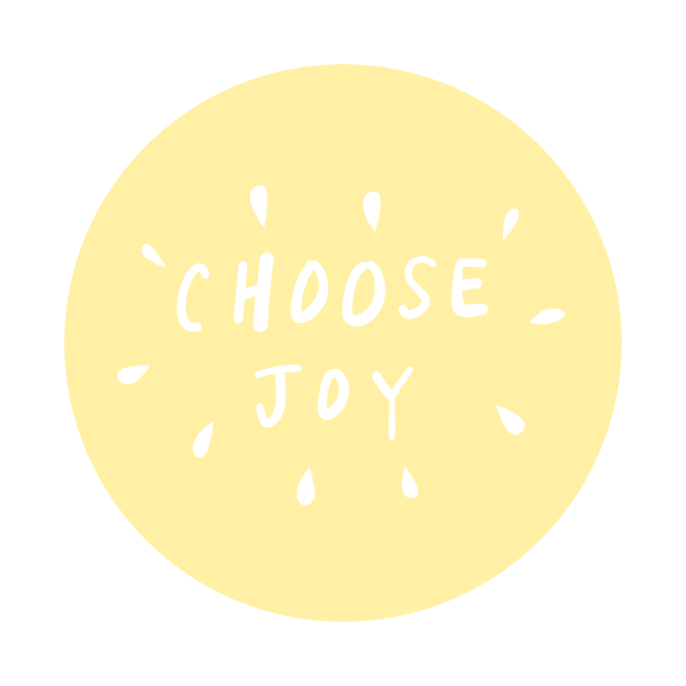 choose joy (2) by weloveart