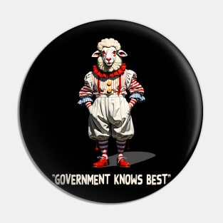 "Government Knows Best" Sheeple Clown Pin