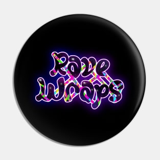 Rave Wraps Glow Pin