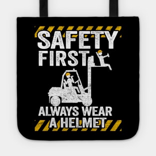 Safety First Funny Forklift Operator Driver Warehouse Worker Tote