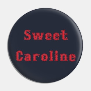 Sweet Caroline So good! Pin