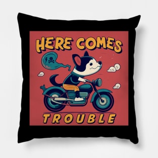 Here comes Trouble the dog biker Pillow
