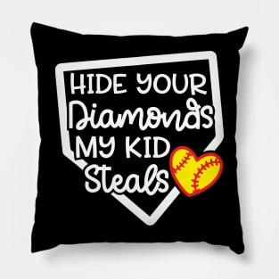 Hide Your Diamonds My Kid Steals Softball Mom Cute Funny Pillow