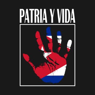 Patria y Vida, Cuban Revolution, i love Cuba, Free Cuba, Cuba Flag, Cuba T-Shirt