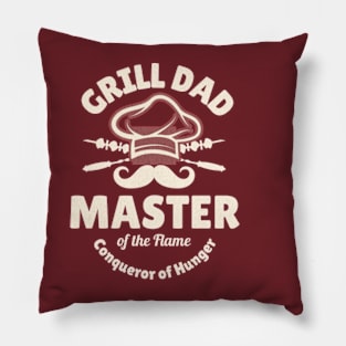 Grill Dad Master of the Flame, Conqueror of Hunger Pillow