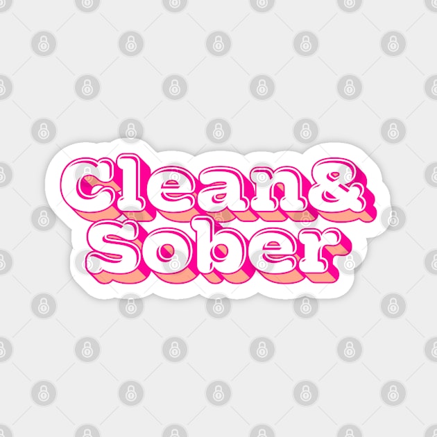 Clean & Sober Magnet by DankFutura