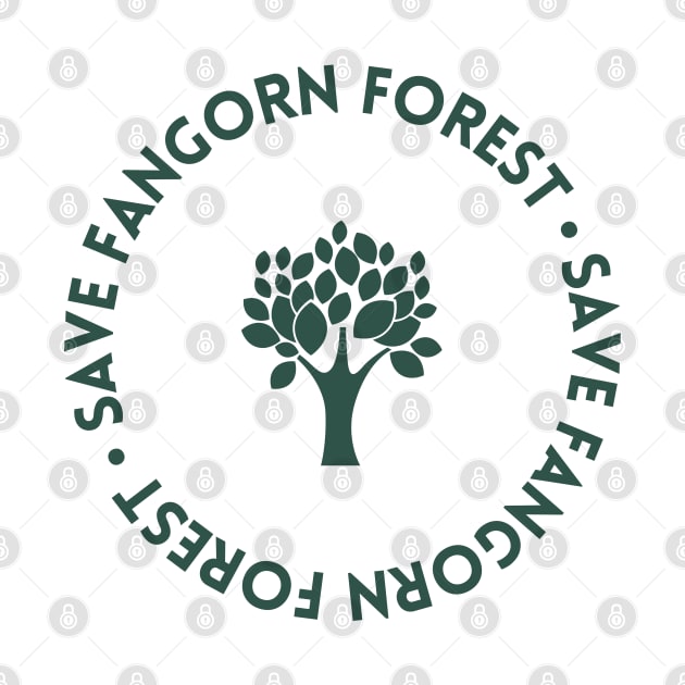 Save Fangorn Forest - Tree - Funny by Fenay-Designs