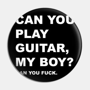 The Courteeners - _Can You Play Guitar, My Boy_ Pin