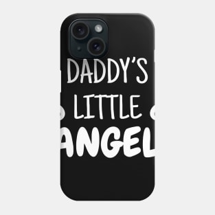 Daddy's Little Angel Phone Case