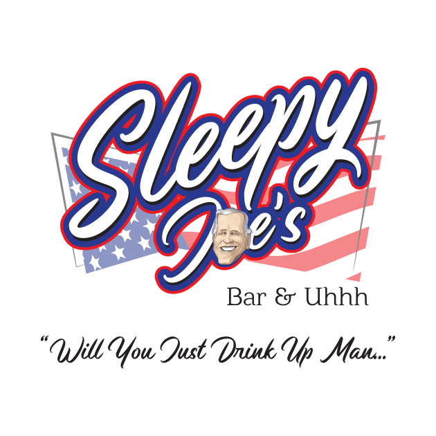 Sleepy Joe's Bar & Uhh.. by Mercado Graphic Design