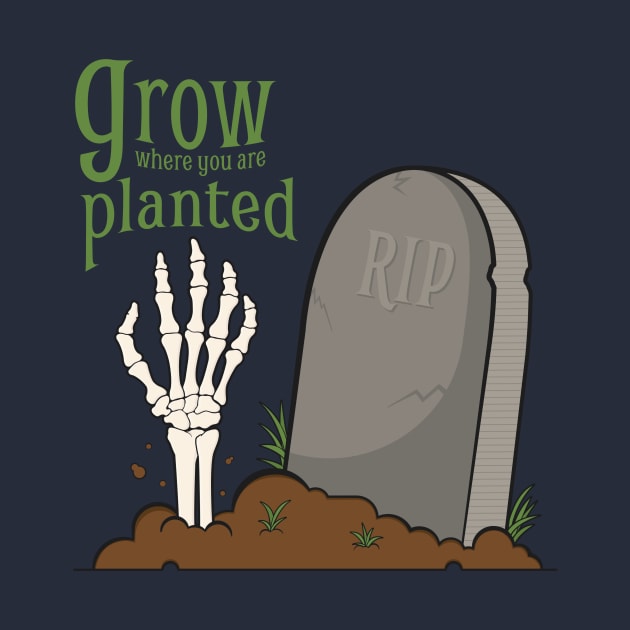 Grow Where You Are Planted Halloween by KtRazzz