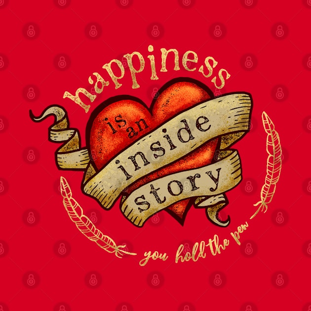 Happiness is an Inside Story - Tattoo Heart by Jitterfly