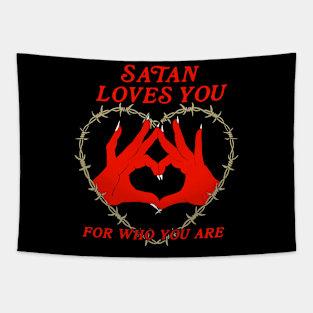 Satan Loves You For Who You Are Tapestry