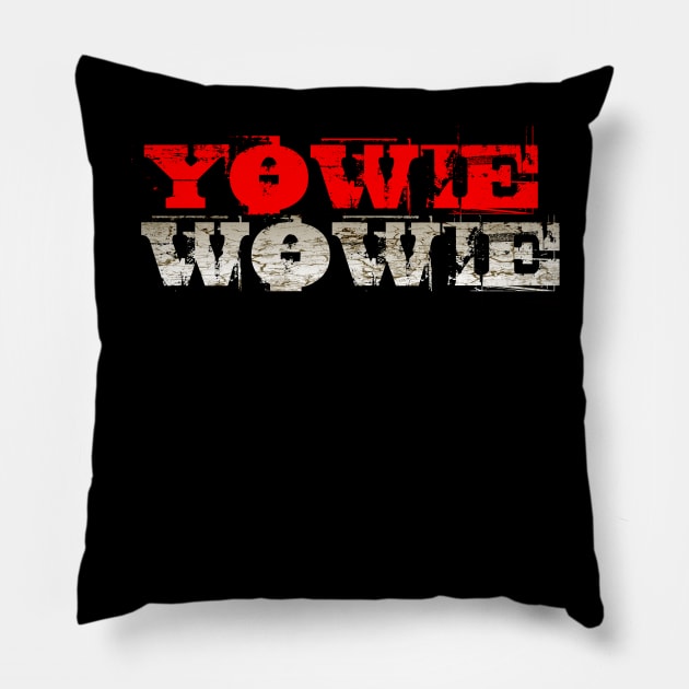 YOWIE WOWIE Pillow by OFFblack