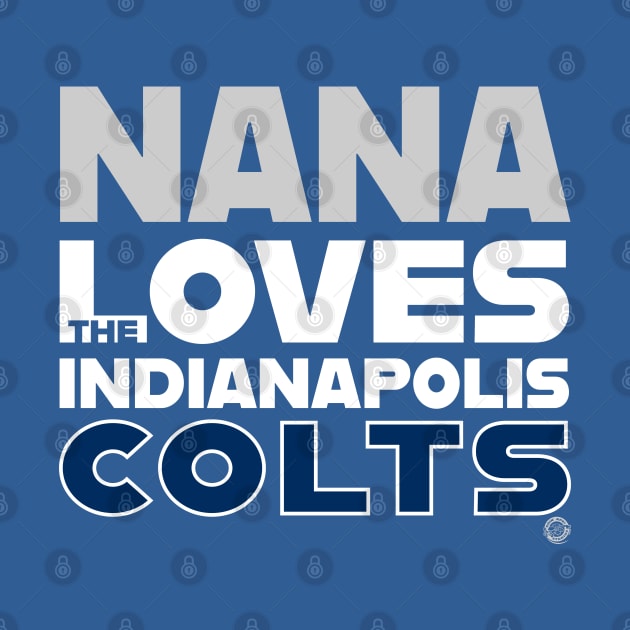 Nana Loves the Baltimore Colts by Goin Ape Studios