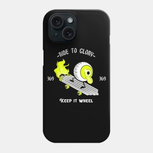 Ride To Glory Keep It Wheel Phone Case