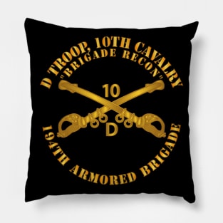 D Troop 10th Cav Regt  - 194th Ar Bde - Bde Recon w Cav Br Pillow