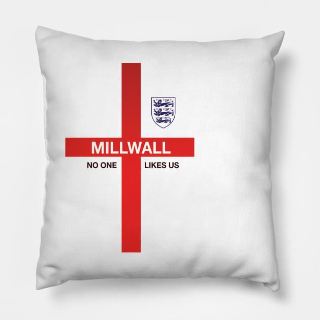 Millwall no one likes us Pillow by RussellTateDotCom