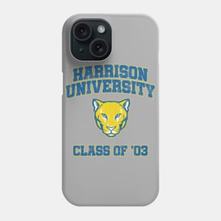 Harrison University Class of 03 - Old School Phone Case